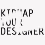 4023Kidnap Your Designer